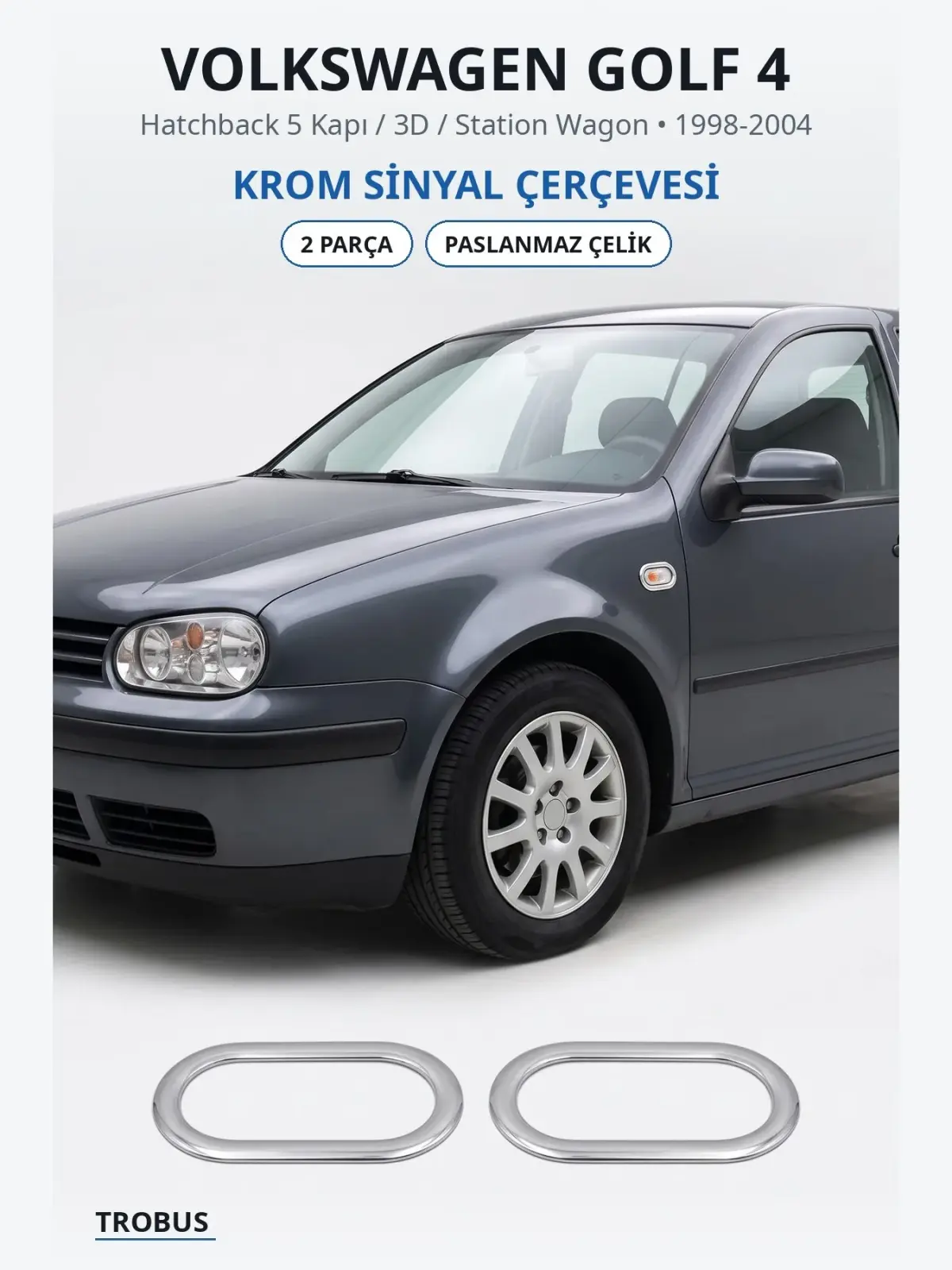 Volkswagen Golf 4 krom sinyal çerçevesi 1