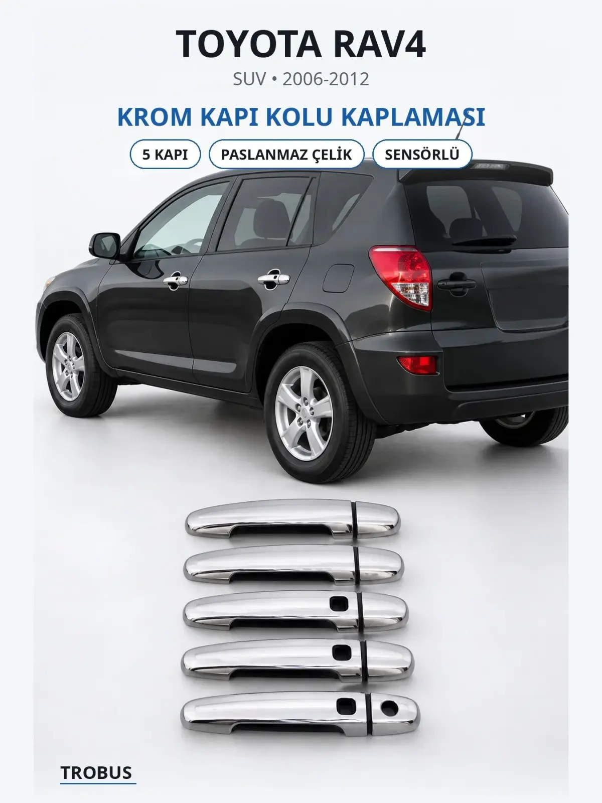 Toyota RAV4 krom kapı kolu kaplaması 1