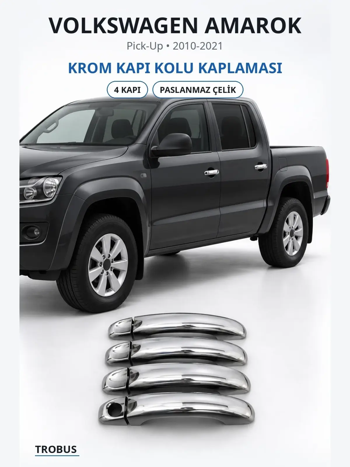 Volkswagen Amarok krom kapı kolu kaplaması 1