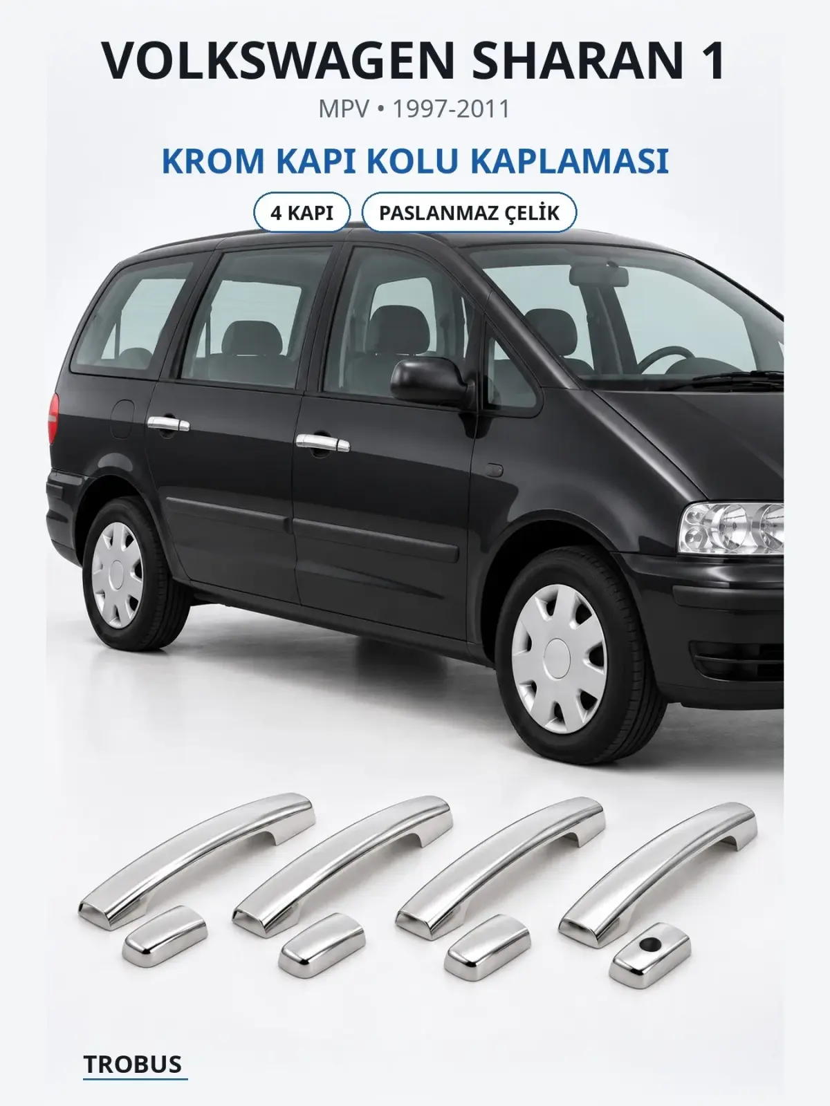 Volkswagen Sharan 1 krom kapı kolu kaplaması 1