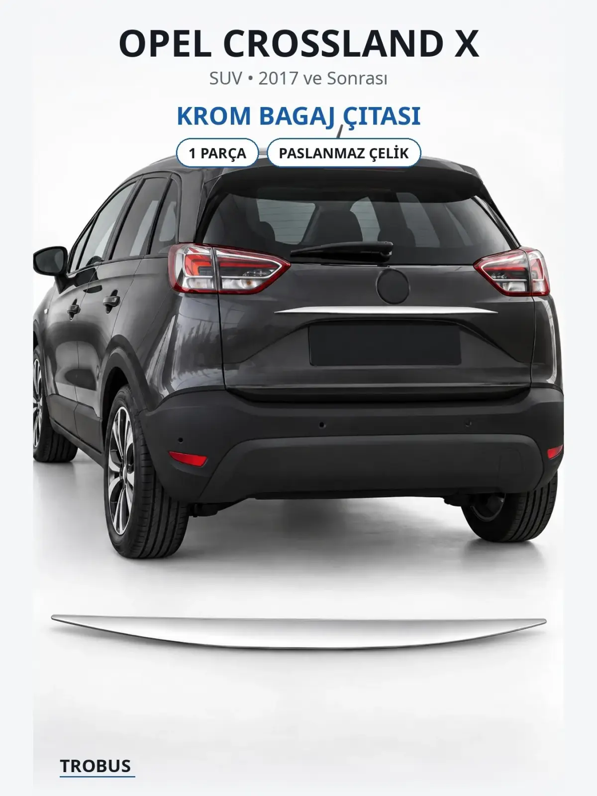 Opel Crossland X krom bagaj çıtası 1