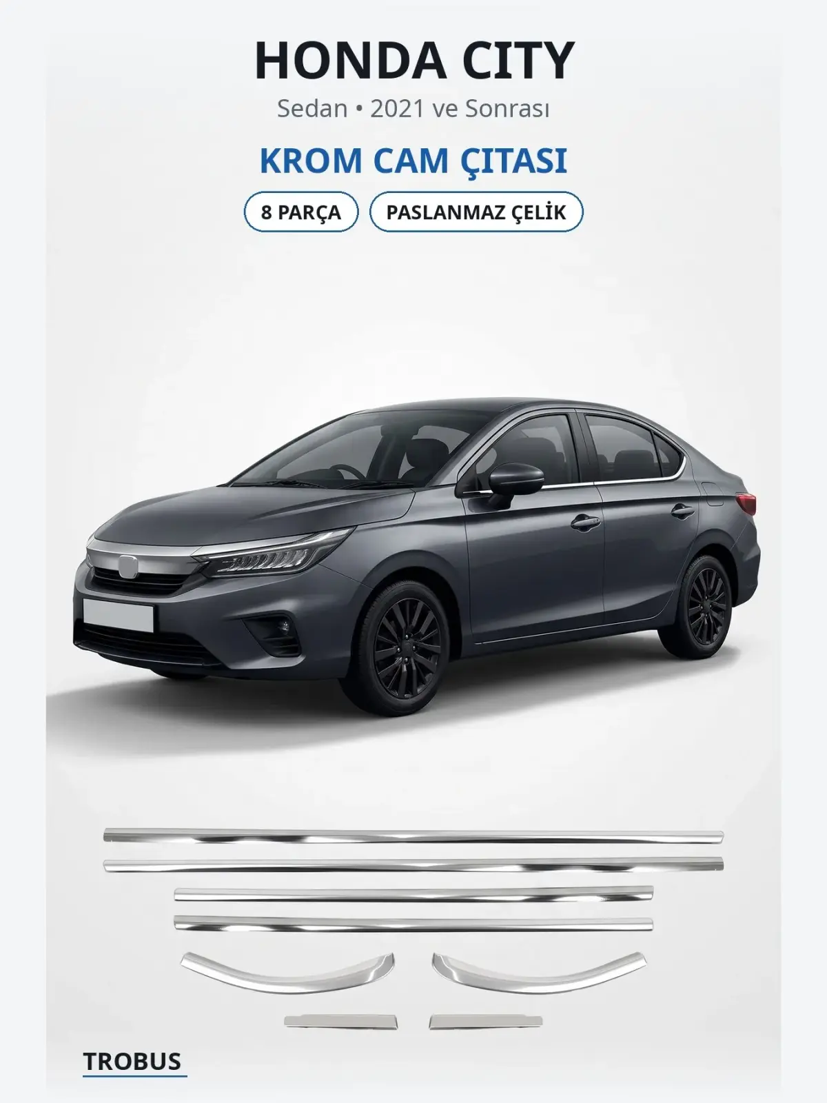 Honda City krom cam çıtası 1