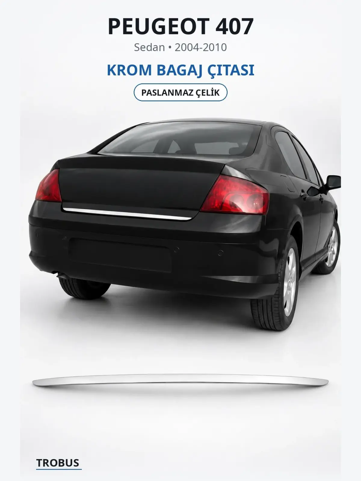 Peugeot 407 krom bagaj çıtası 1