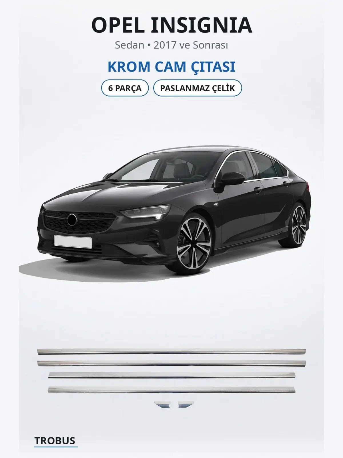 Opel Insignia krom cam çıtası 1