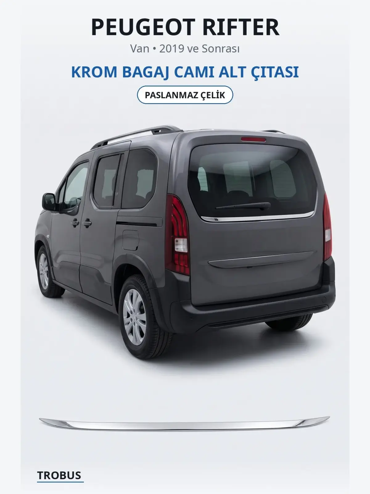Peugeot Rifter krom bagaj camı alt çıtası 1