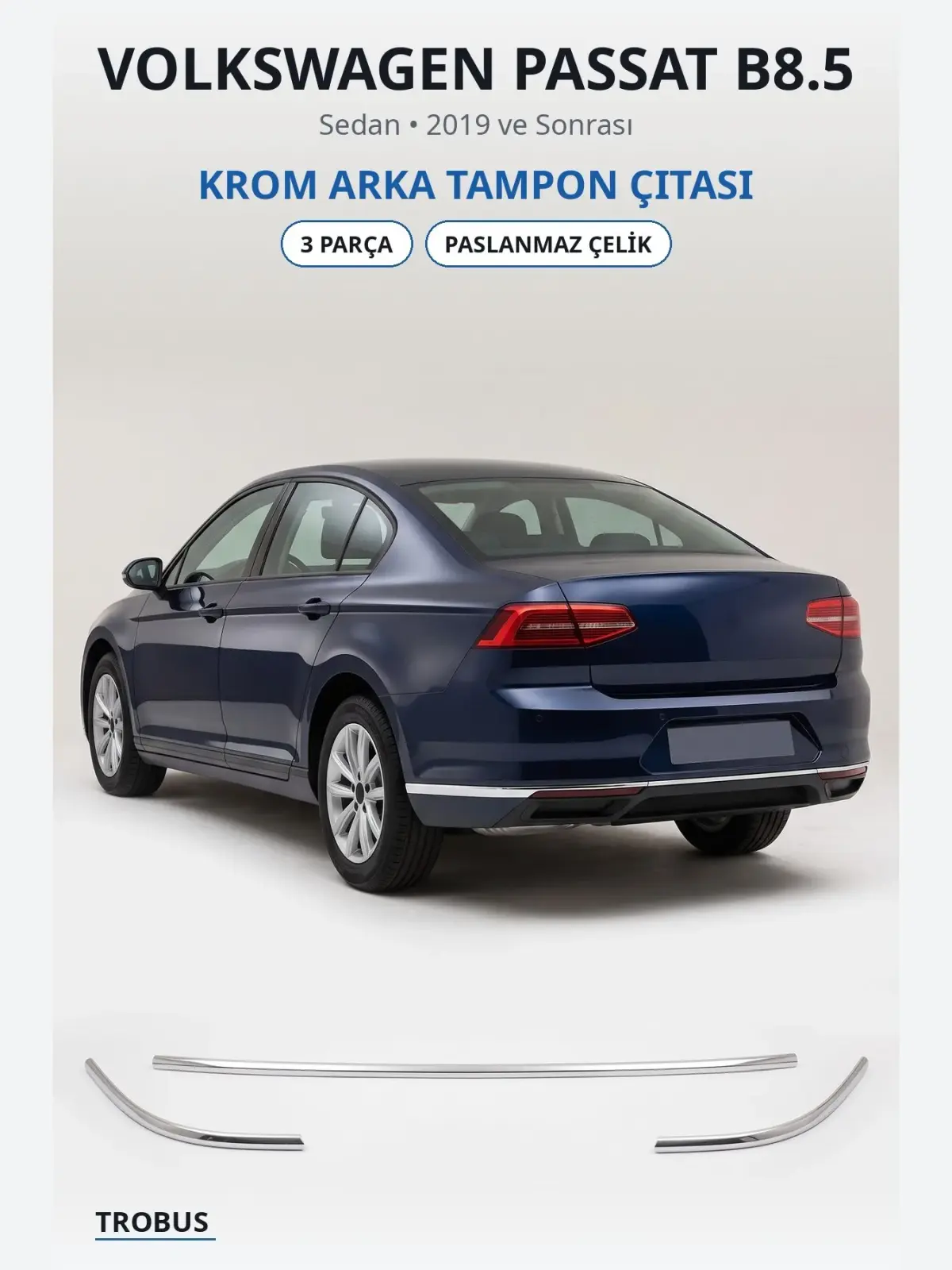 Volkswagen Passat B8.5 krom arka tampon çıtası 1