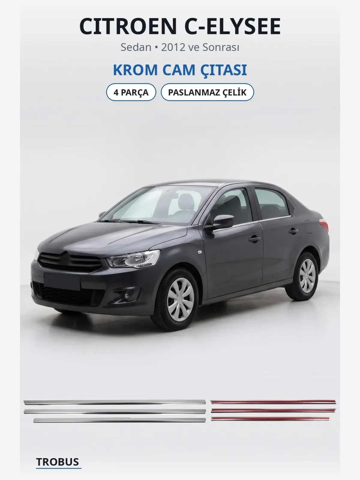 Citroen C-Elysee krom cam çıtası 1