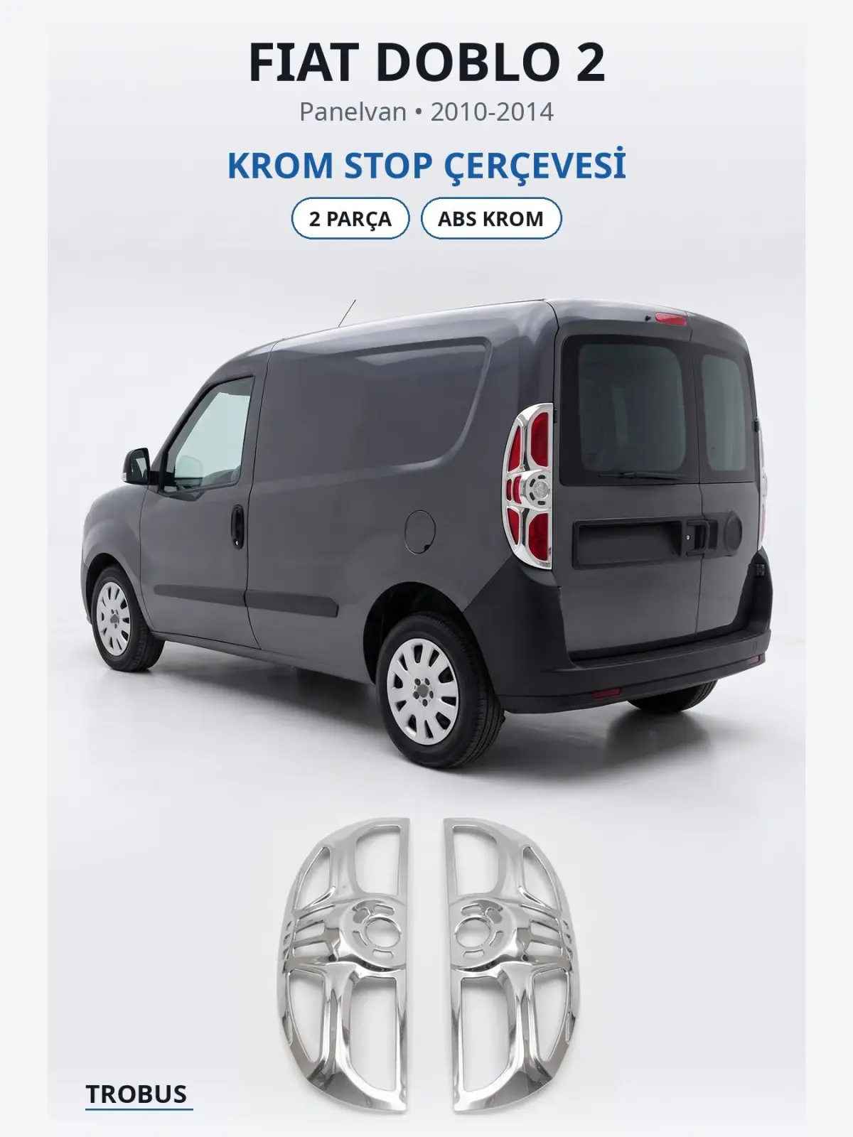 Fiat Doblo 2 krom stop çerçevesi 1
