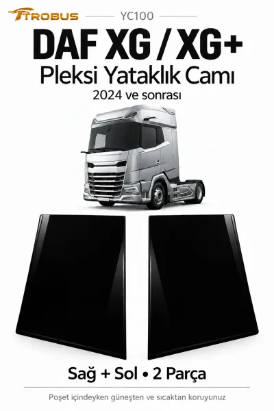 DAF XG / XG+ 2024+ Siyah Pleksi Yataklık Camı Sağ Sol 2 Parça