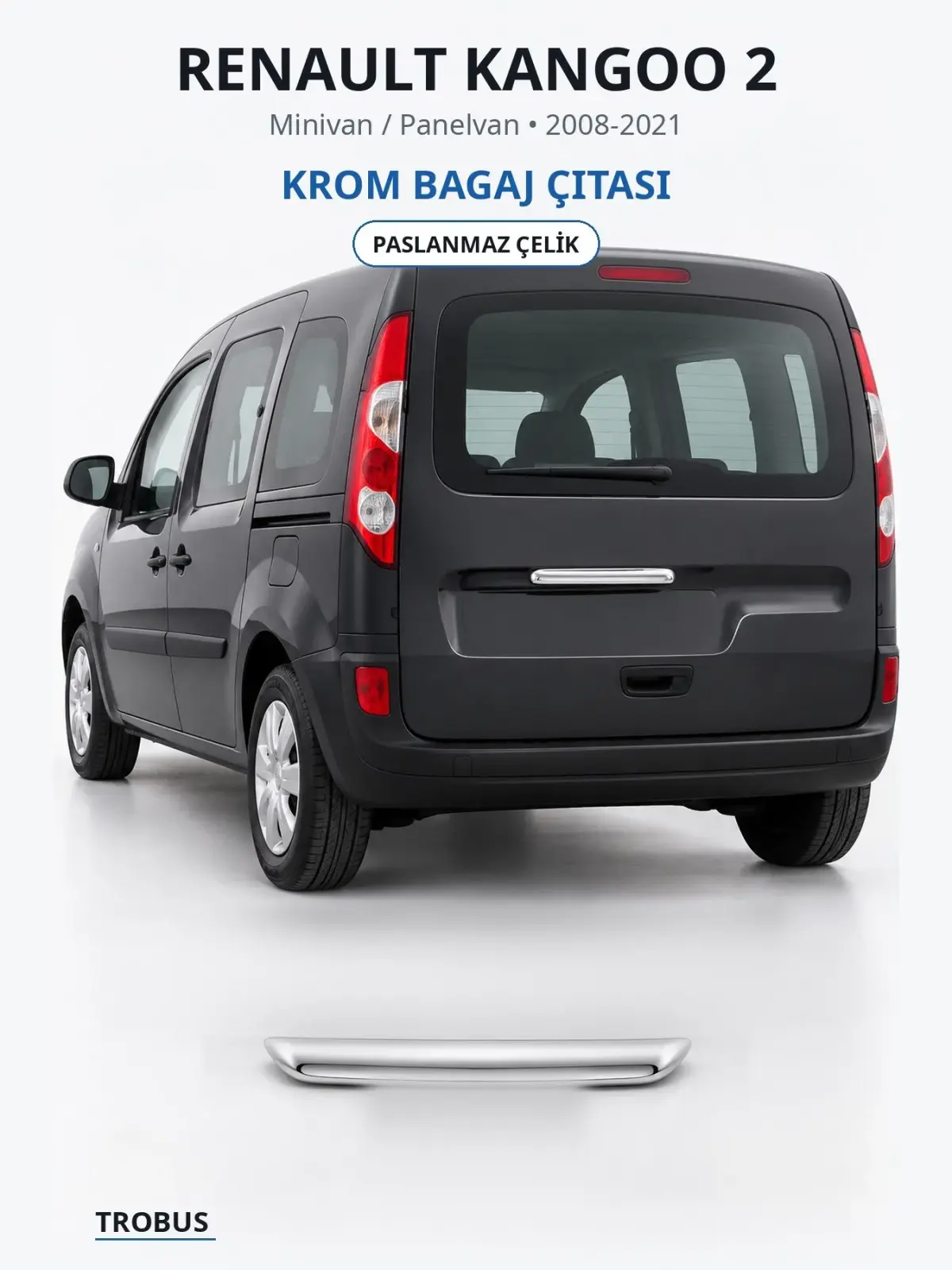 Renault Kangoo 2 krom bagaj çıtası 1