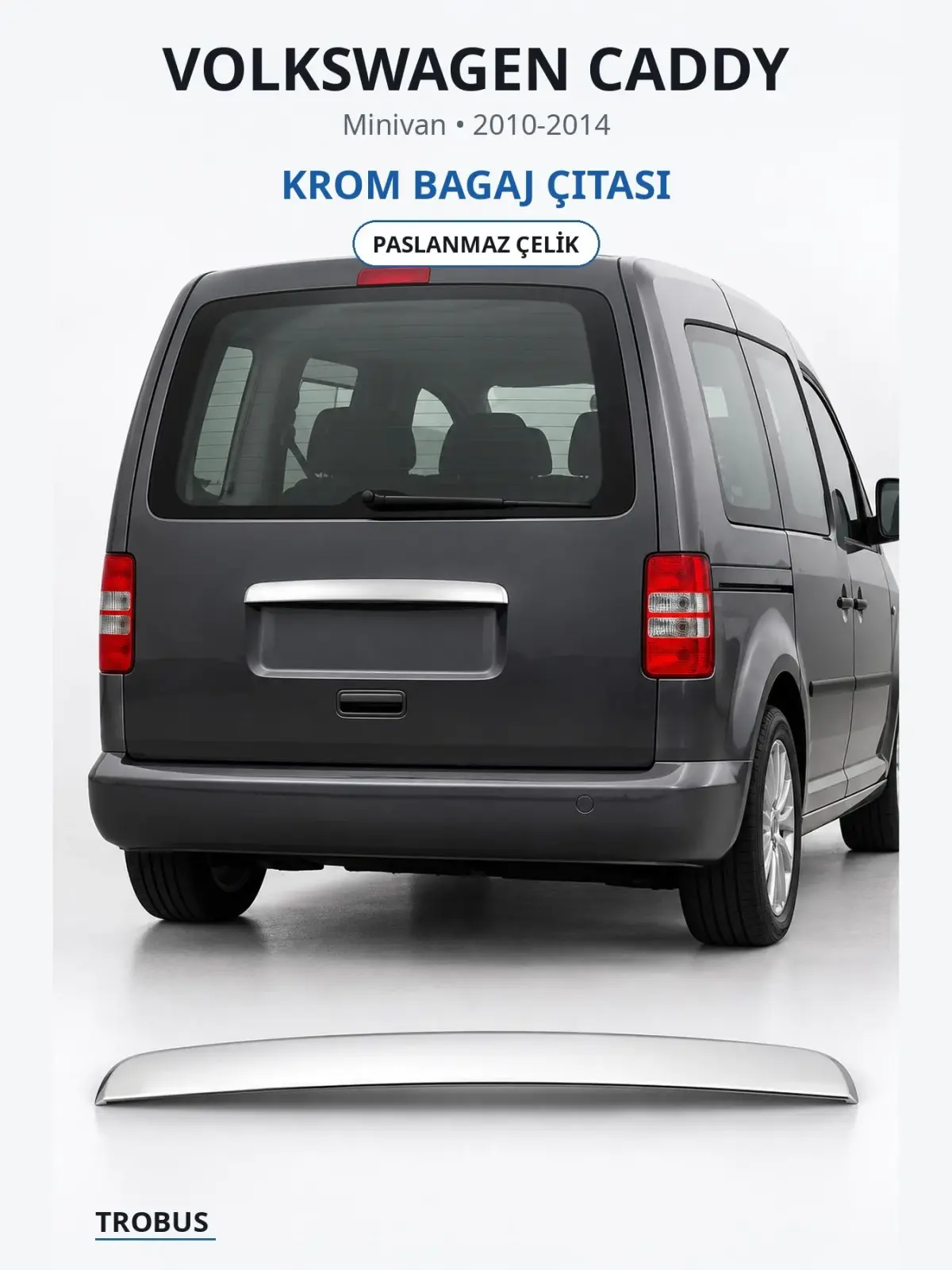 Volkswagen Caddy krom bagaj çıtası 1