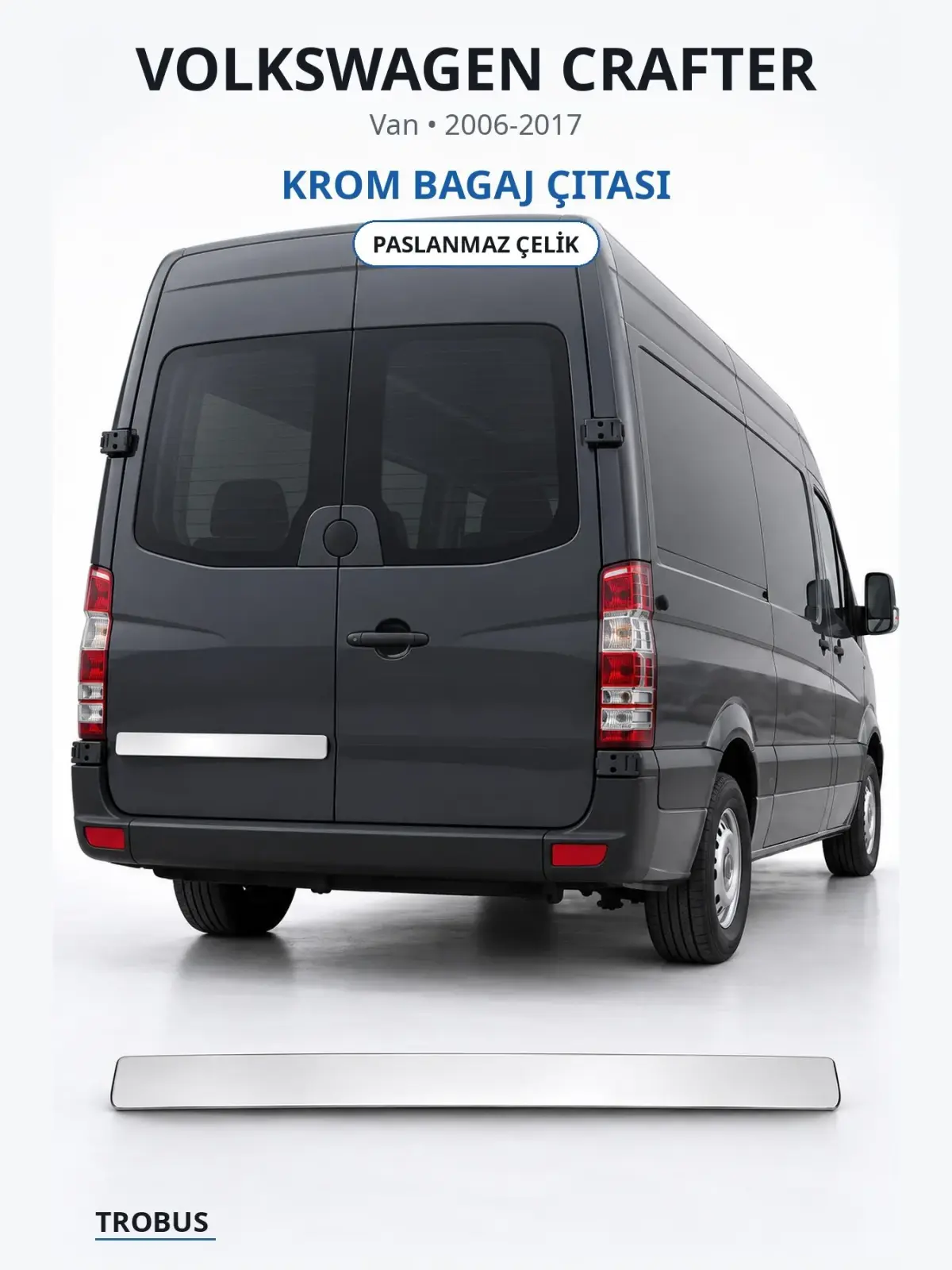 Volkswagen Crafter krom bagaj çıtası 1