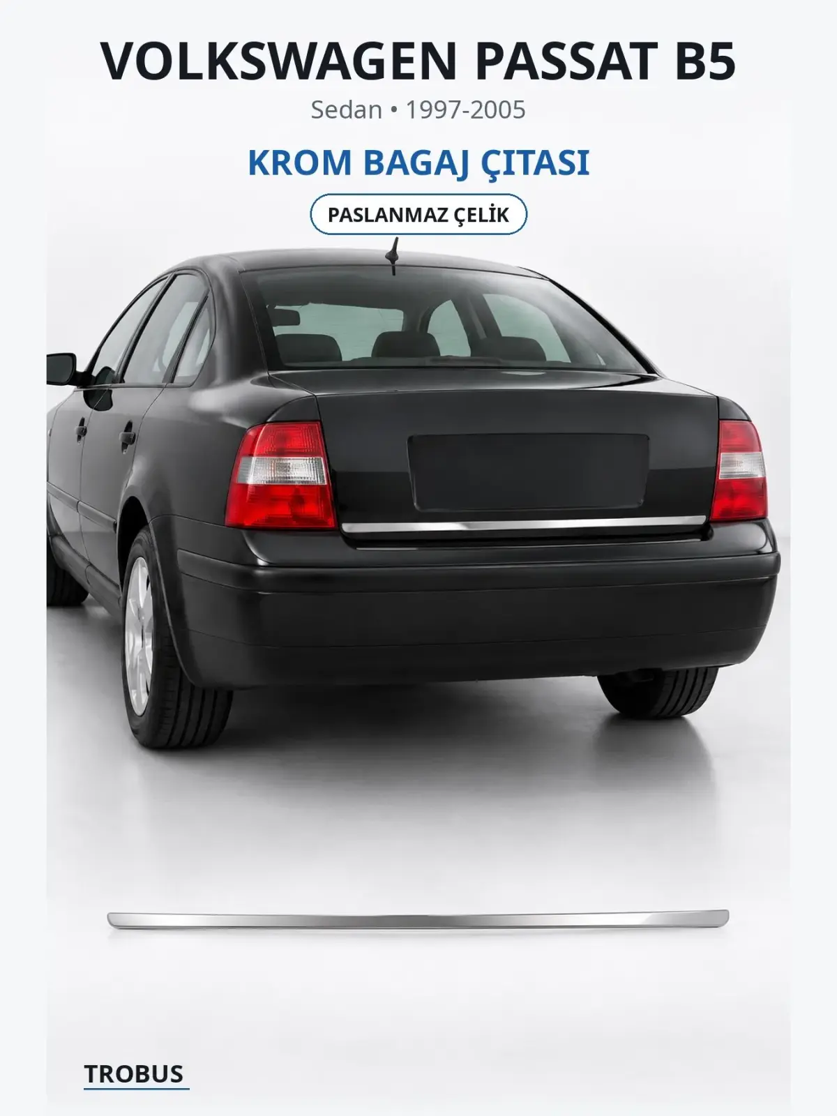 Volkswagen Passat B5 krom bagaj çıtası 1