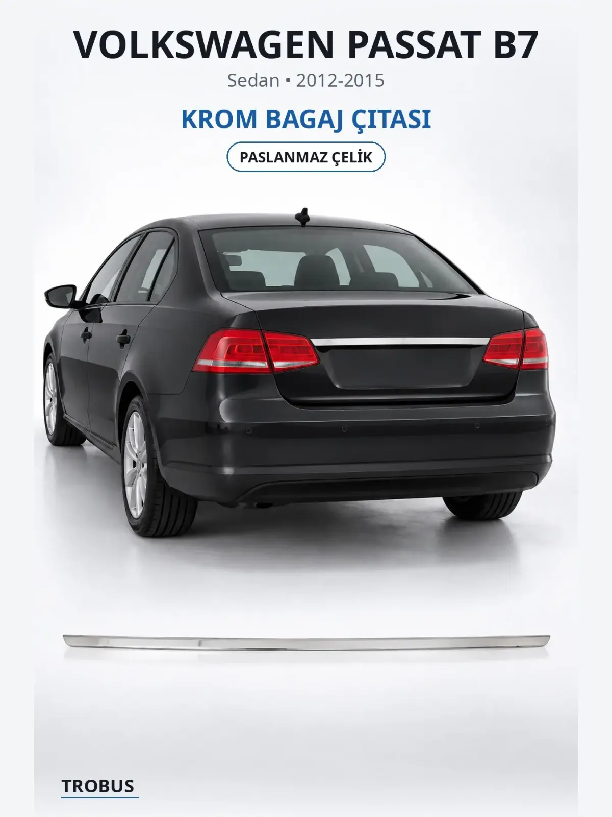 Volkswagen Passat B7 krom bagaj çıtası 1