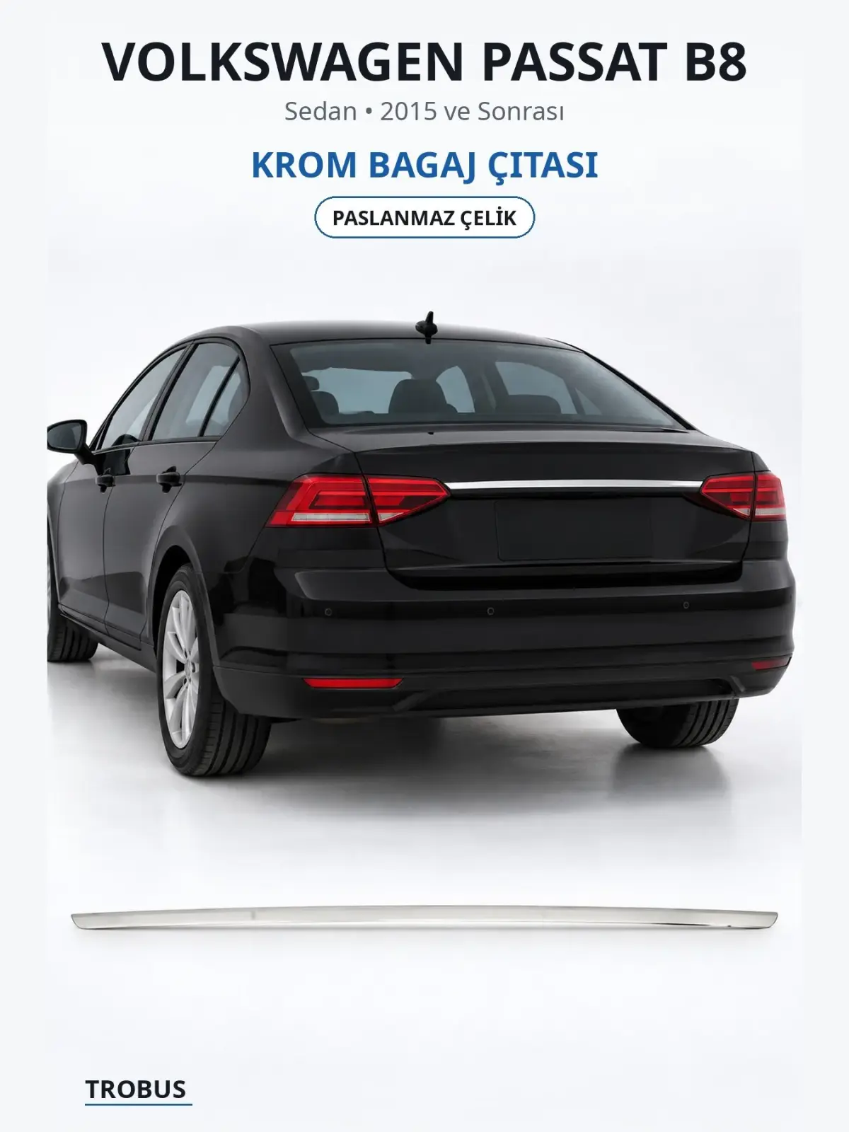 Volkswagen Passat B8 krom bagaj çıtası 1