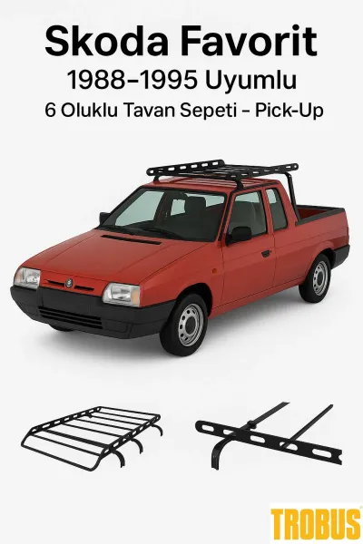 Skoda Favorit Pick-Up 1988-1995 Uyumlu 6 Oluklu Tavan Sepeti - Pick-Up