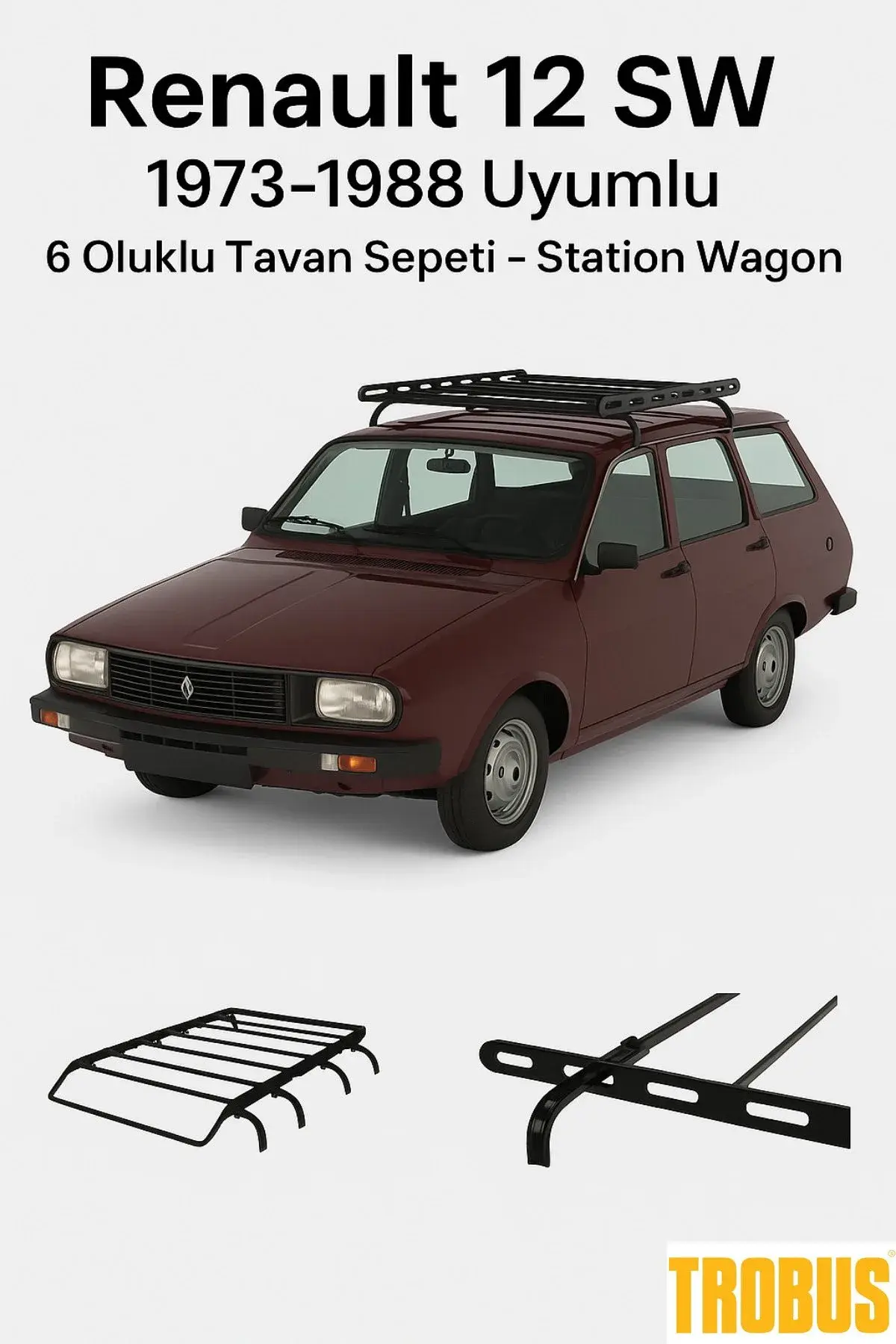 Renault 12 SW 1973-1988 Uyumlu 6 Oluklu Tavan Sepeti - Station Wagon