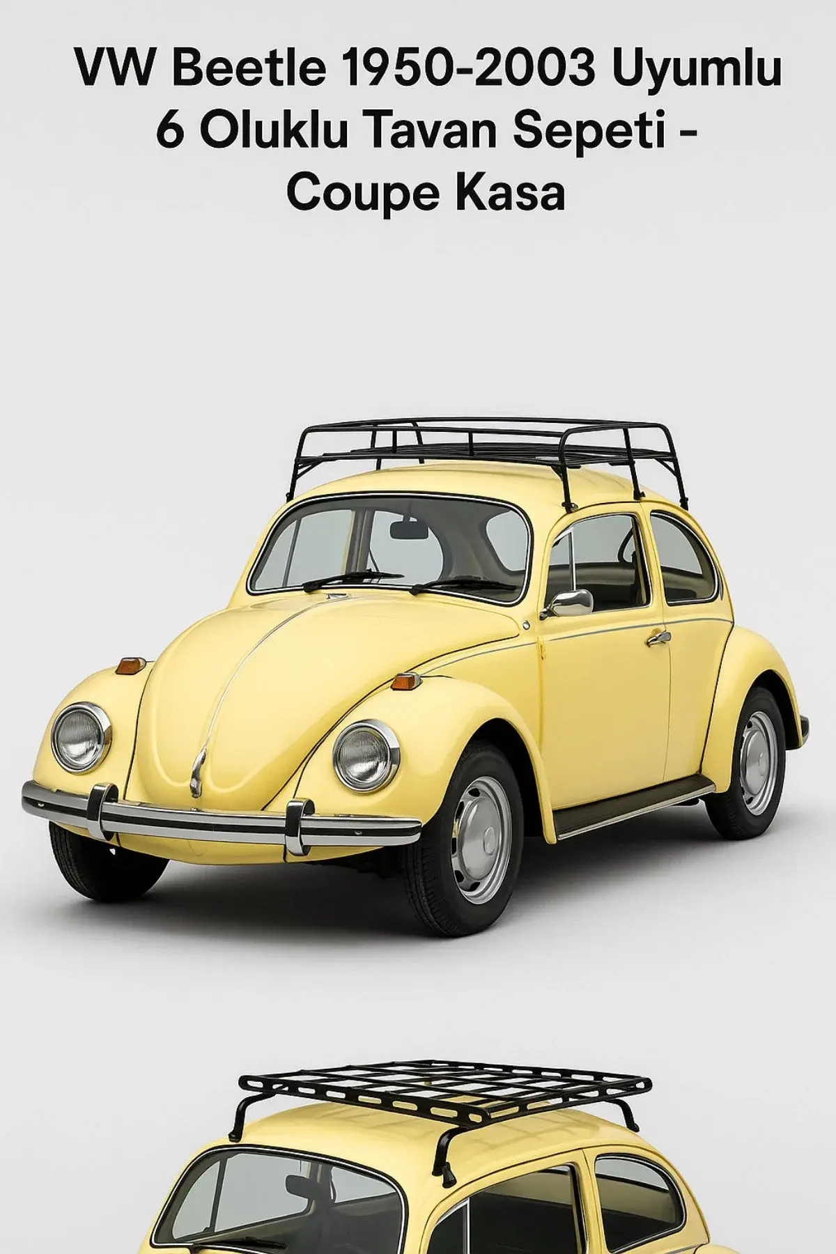 Volkswagen Beetle 1950-2003 Uyumlu 6 Oluklu Tavan Sepeti - Coupe