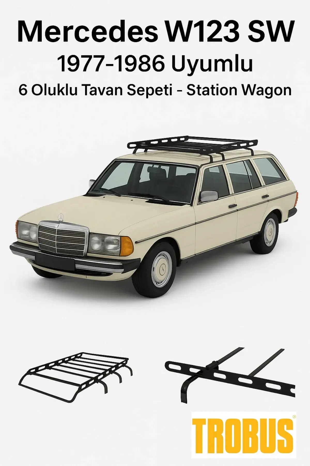 Mercedes W123 1976-1985 Uyumlu 6 Oluklu Tavan Sepeti - Sedan