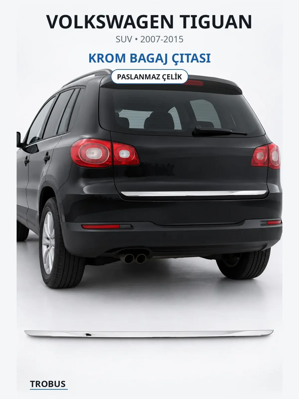 Volkswagen Tiguan krom bagaj çıtası 1