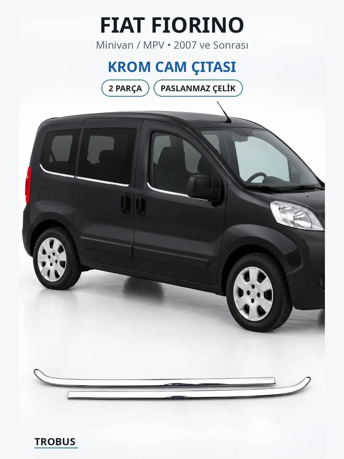 Fiat Fiorino krom cam çıtası 1