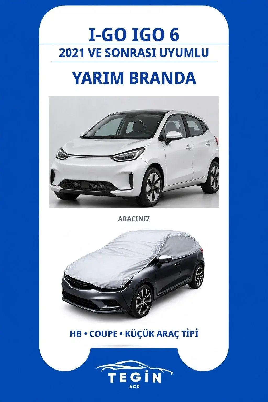 I-GO iGO 6 2021 ve Sonrası Electric Vehicle Uyumlu SolarBlock Yarım Araba Brandası