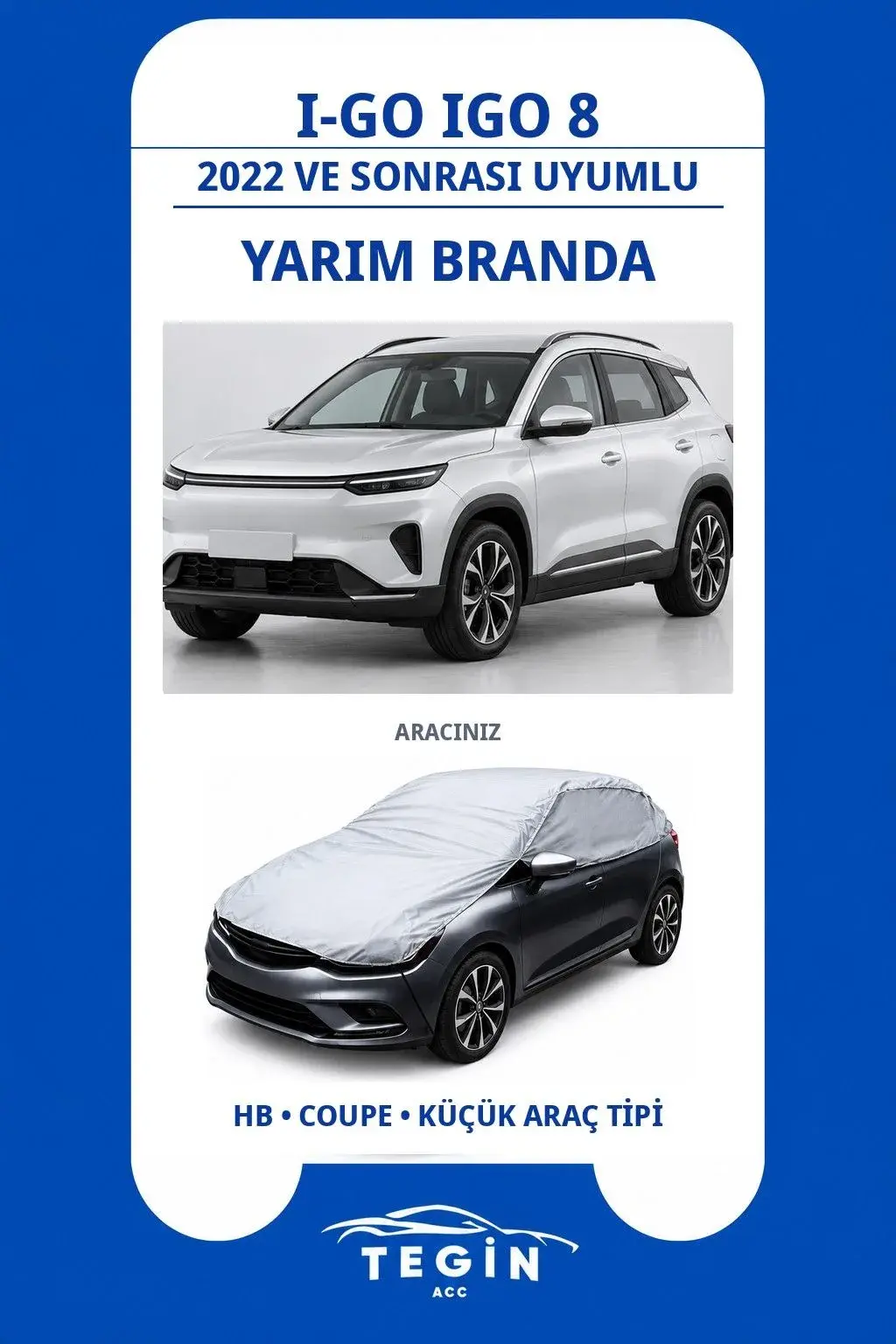 I-GO iGO 8 2022 ve Sonrası Electric Vehicle Uyumlu SolarBlock Yarım Araba Brandası