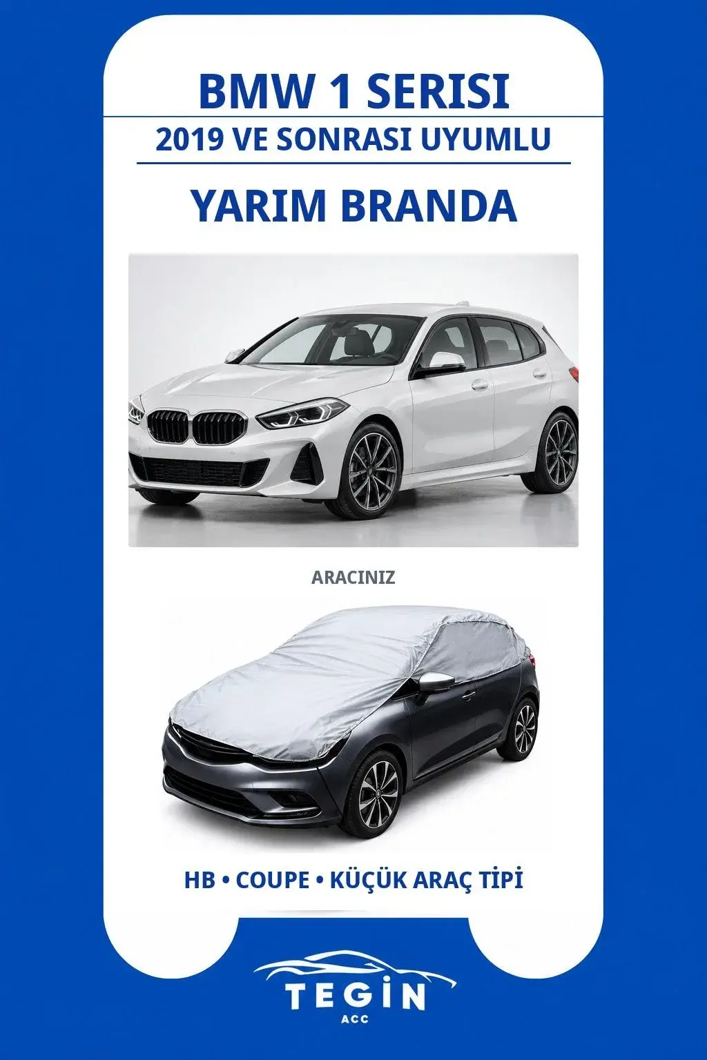BMW 1 Serisi 2019 ve Sonrası Hatchback Uyumlu SolarBlock Yarım Araba Brandası