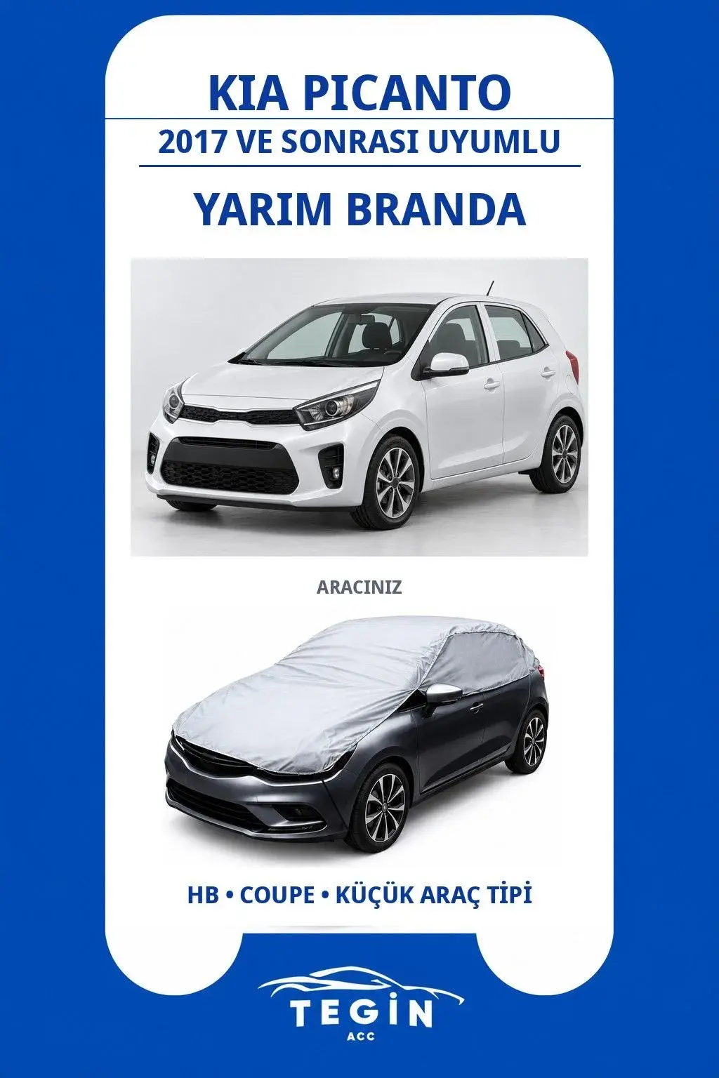 Kia Picanto 2017 ve Sonrası Hatchback Uyumlu SolarBlock Yarım Araba Brandası