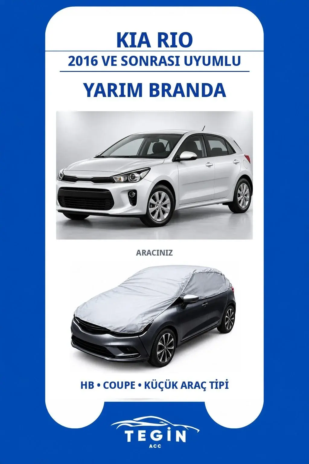 Kia Rio 2016 ve Sonrası Hatchback Uyumlu SolarBlock Yarım Araba Brandası
