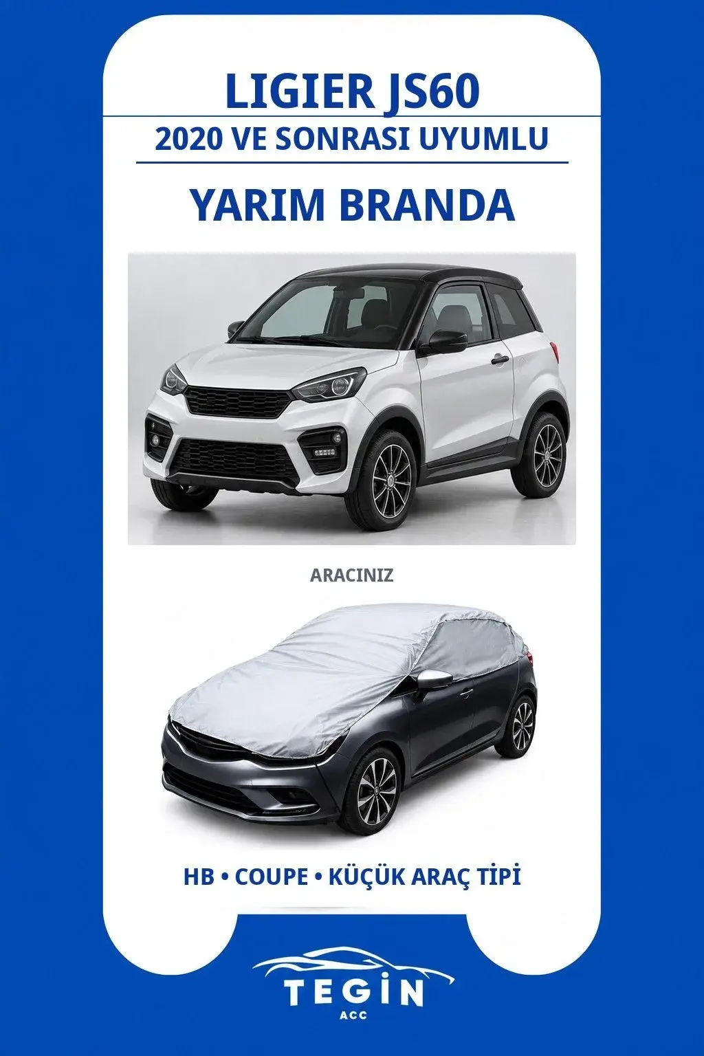 Ligier JS60 2020 ve Sonrası Microcar Uyumlu SolarBlock Yarım Araba Brandası