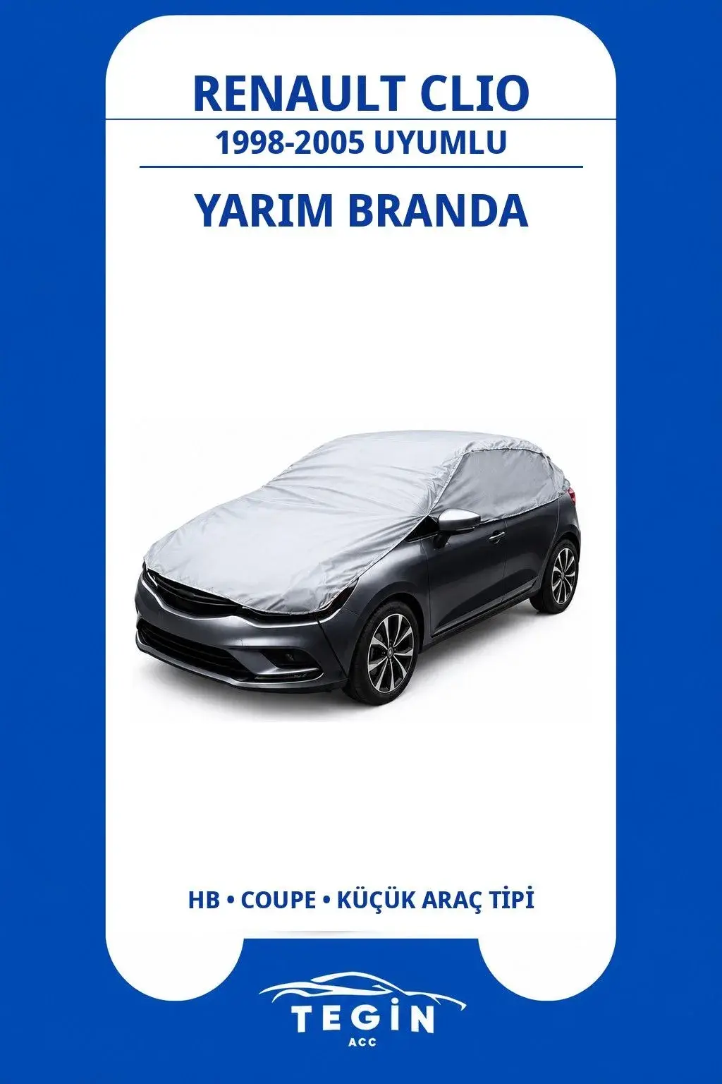 Renault Clio 1998-2005 Hatchback Uyumlu SolarBlock Yarım Araba Brandası