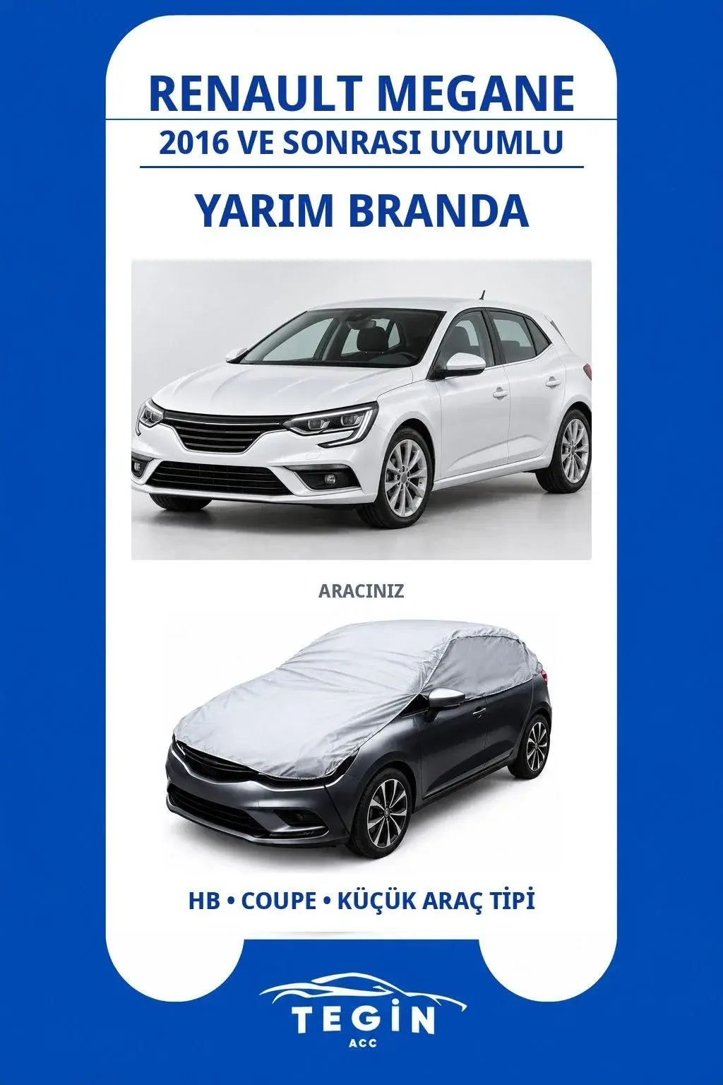 Renault Megane 2016 ve Sonrası Hatchback Uyumlu SolarBlock Yarım Araba Brandası