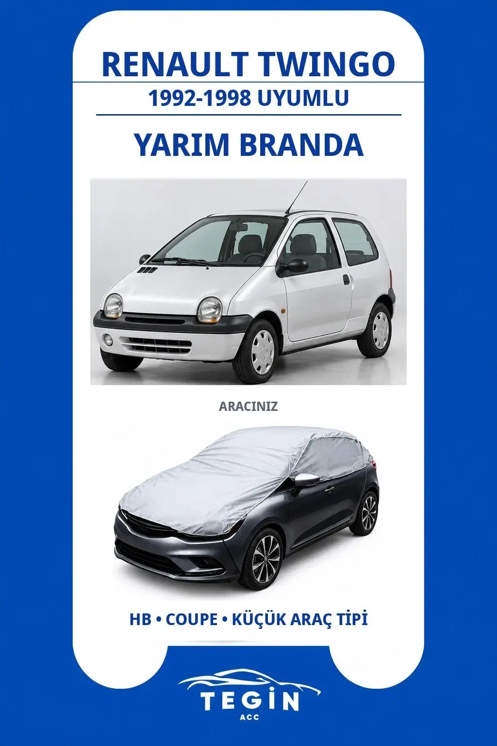 Renault Twingo 1992-1998 Hatchback Uyumlu SolarBlock Yarım Araba Brandası