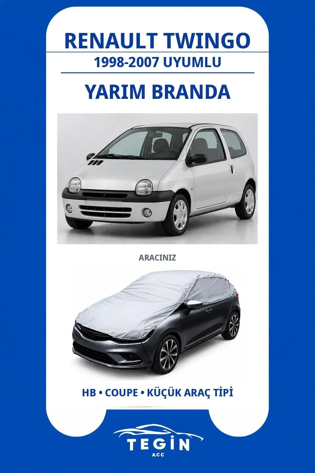 Renault Twingo 1998-2007 Hatchback Uyumlu SolarBlock Yarım Araba Brandası