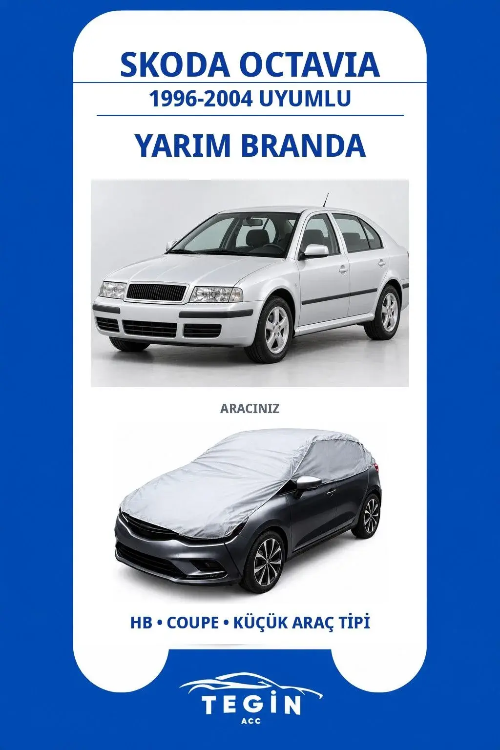 Skoda Octavia 1996-2004 Hatchback Uyumlu SolarBlock Yarım Araba Brandası
