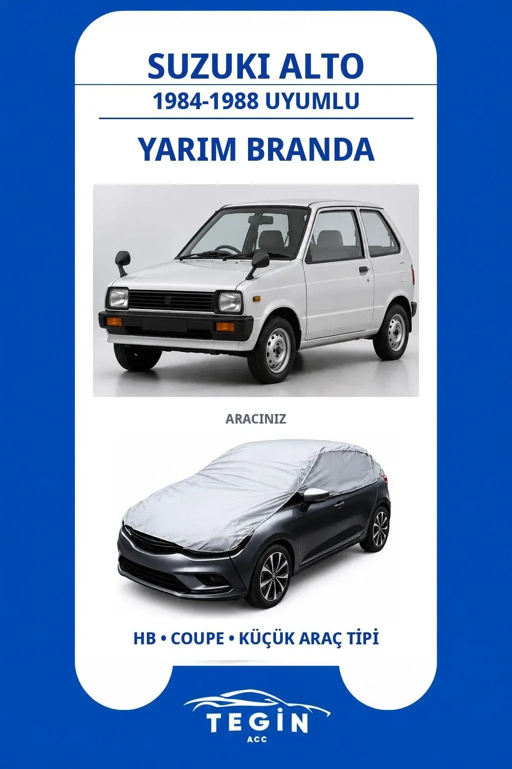 Suzuki Alto 1984-1988 Hatchback Uyumlu SolarBlock Yarım Araba Brandası