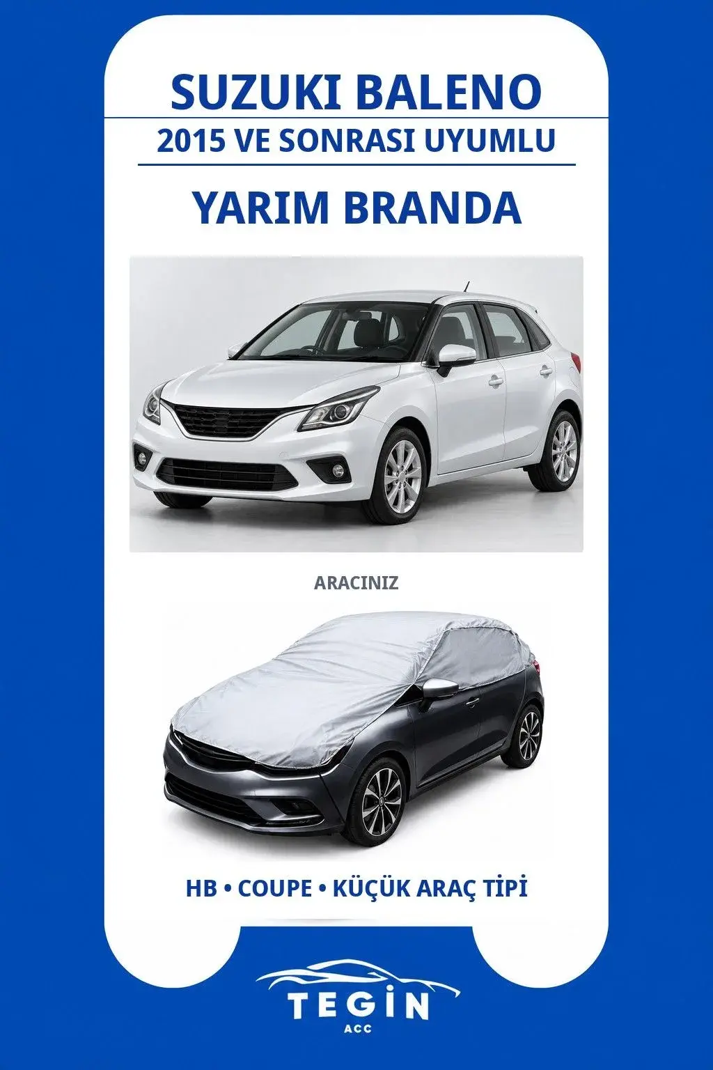 Suzuki Baleno 2015 ve Sonrası Hatchback Uyumlu SolarBlock Yarım Araba Brandası
