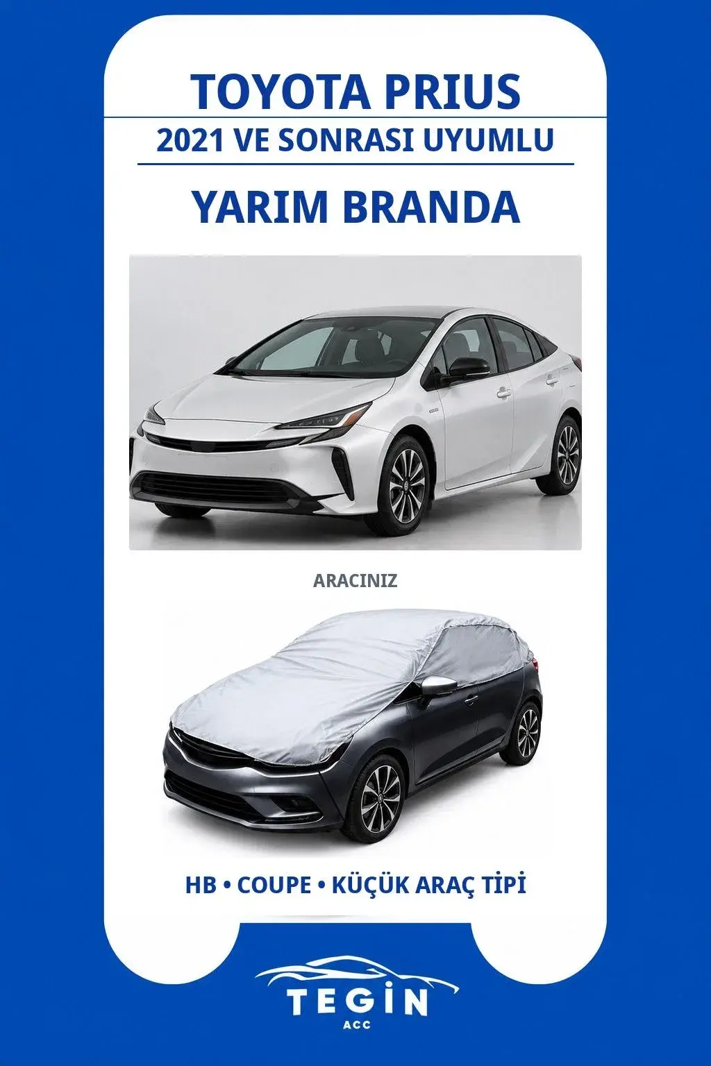 Toyota Prius 2021 ve Sonrası Hatchback Uyumlu SolarBlock Yarım Araba Brandası