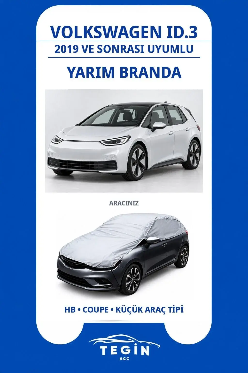 Volkswagen ID.3 2019 ve Sonrası Electric Hatchback Uyumlu SolarBlock Yarım Araba Brandası