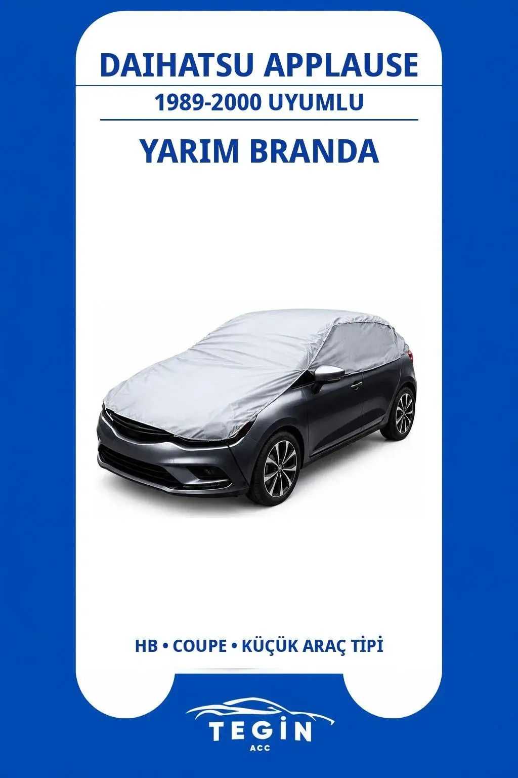 Daihatsu Applause 1989-2000 Hatchback Uyumlu SolarBlock Yarım Araba Brandası