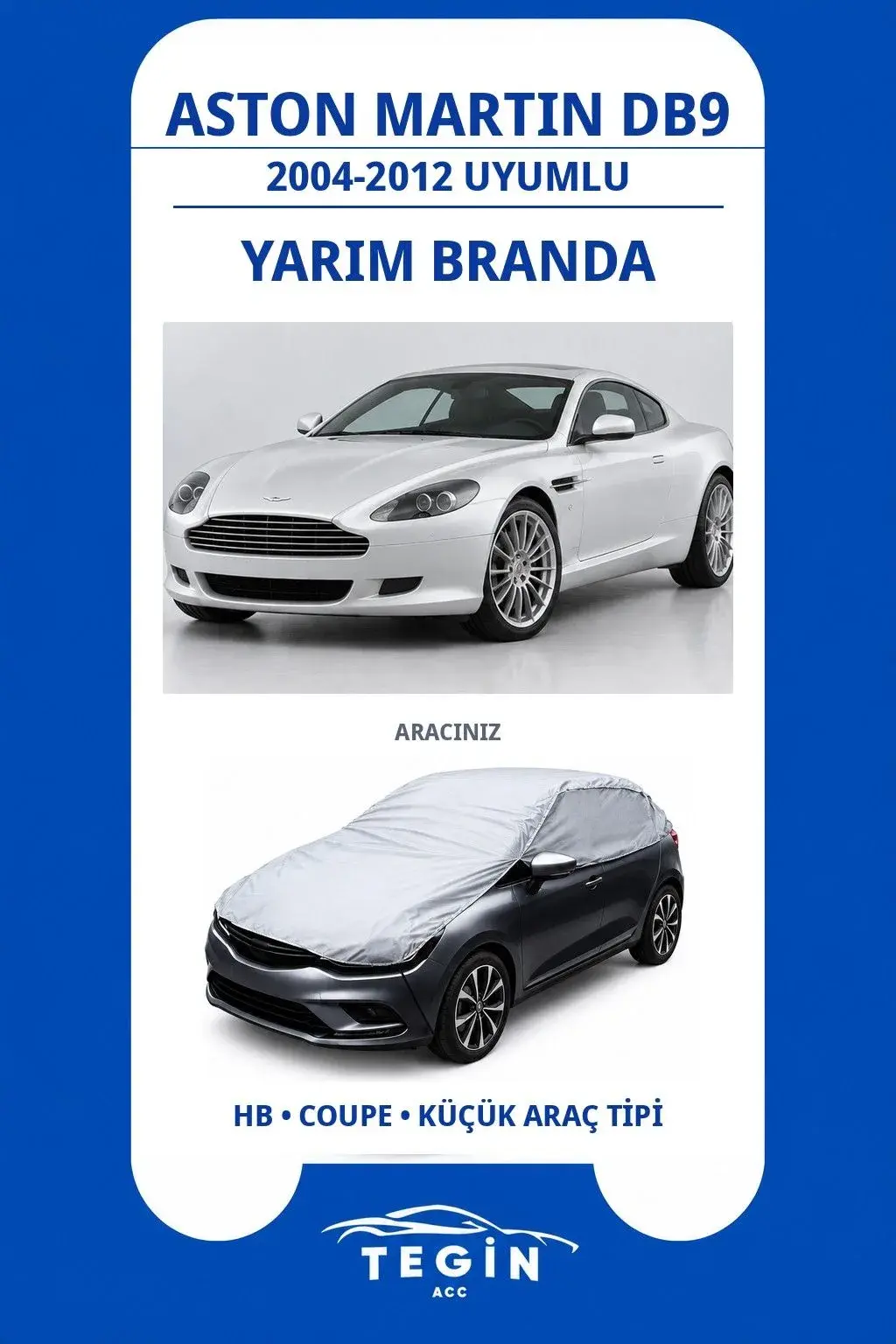 Aston Martin DB9 2004-2012 Coupe Uyumlu SolarBlock Yarım Araba Brandası