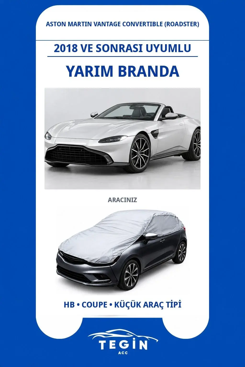 Aston Martin Vantage Convertible (Roadster) 2018 ve Sonrası Uyumlu SolarBlock Yarım Araba Brandası