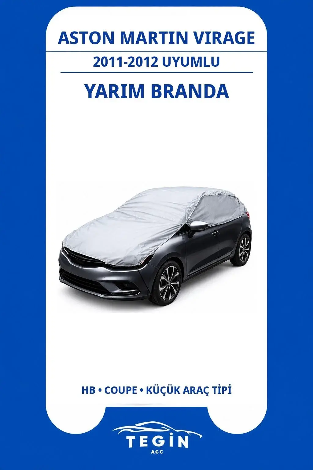 Aston Martin Virage 2011-2012 Coupe Uyumlu SolarBlock Yarım Araba Brandası