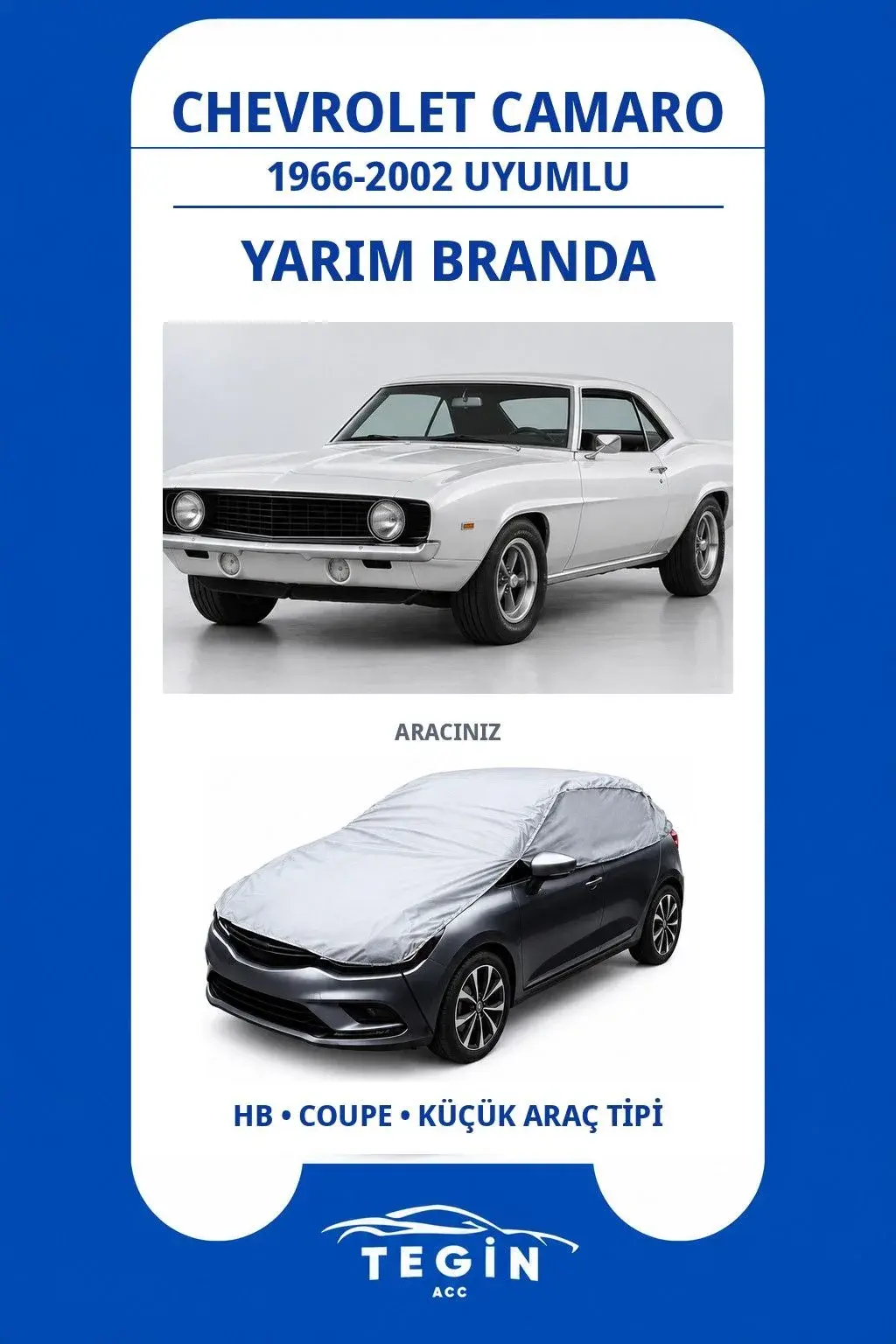 Chevrolet Camaro 1966-2002 Coupe Uyumlu SolarBlock Yarım Araba Brandası