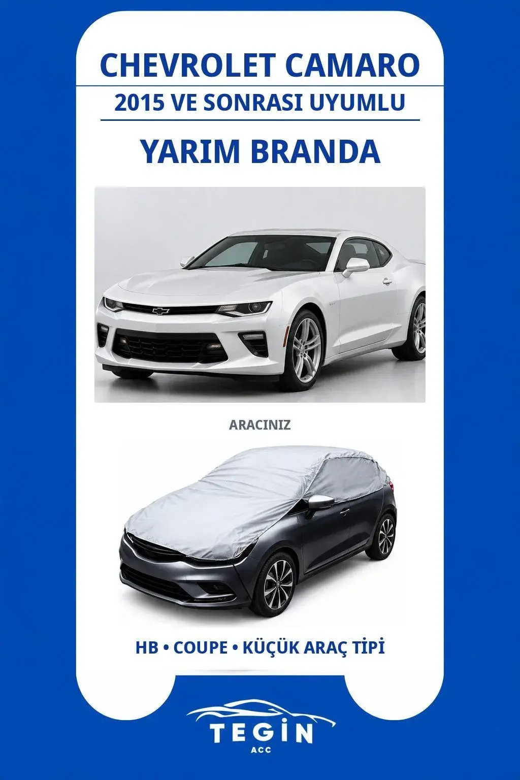 Chevrolet Camaro 2015 ve Sonrası Coupe Uyumlu SolarBlock Yarım Araba Brandası