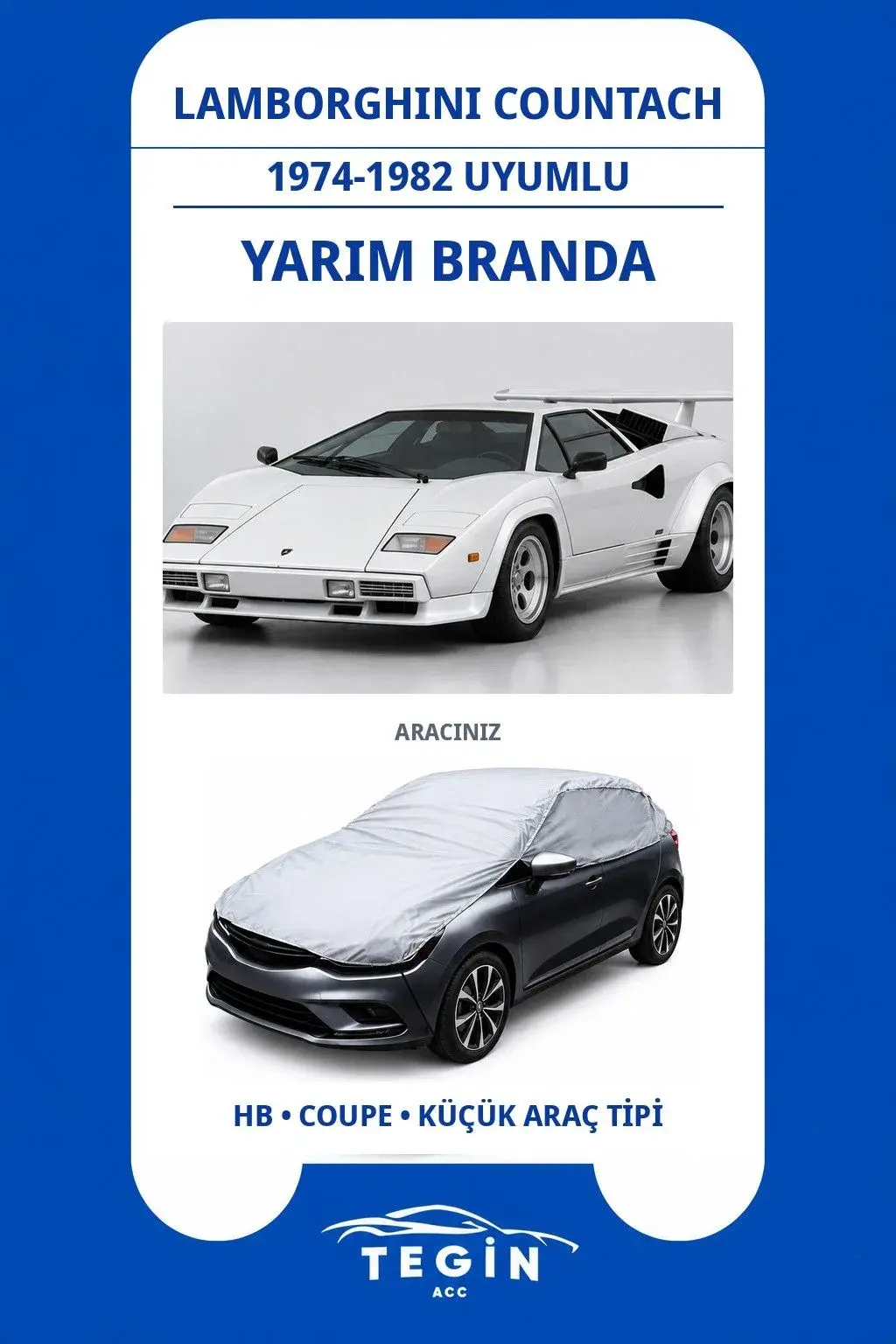 Lamborghini Countach 1974-1982 Coupe Uyumlu SolarBlock Yarım Araba Brandası