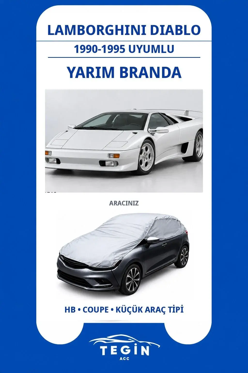 Lamborghini Diablo 1990-1995 Coupe Uyumlu SolarBlock Yarım Araba Brandası