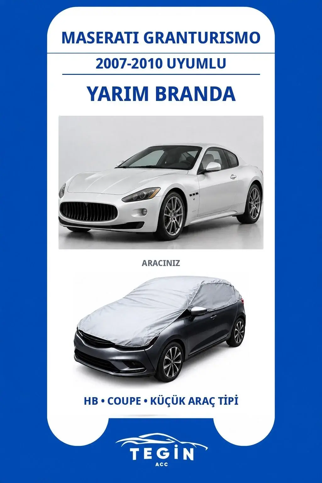 Maserati GranTurismo 2007-2010 Coupe Uyumlu SolarBlock Yarım Araba Brandası