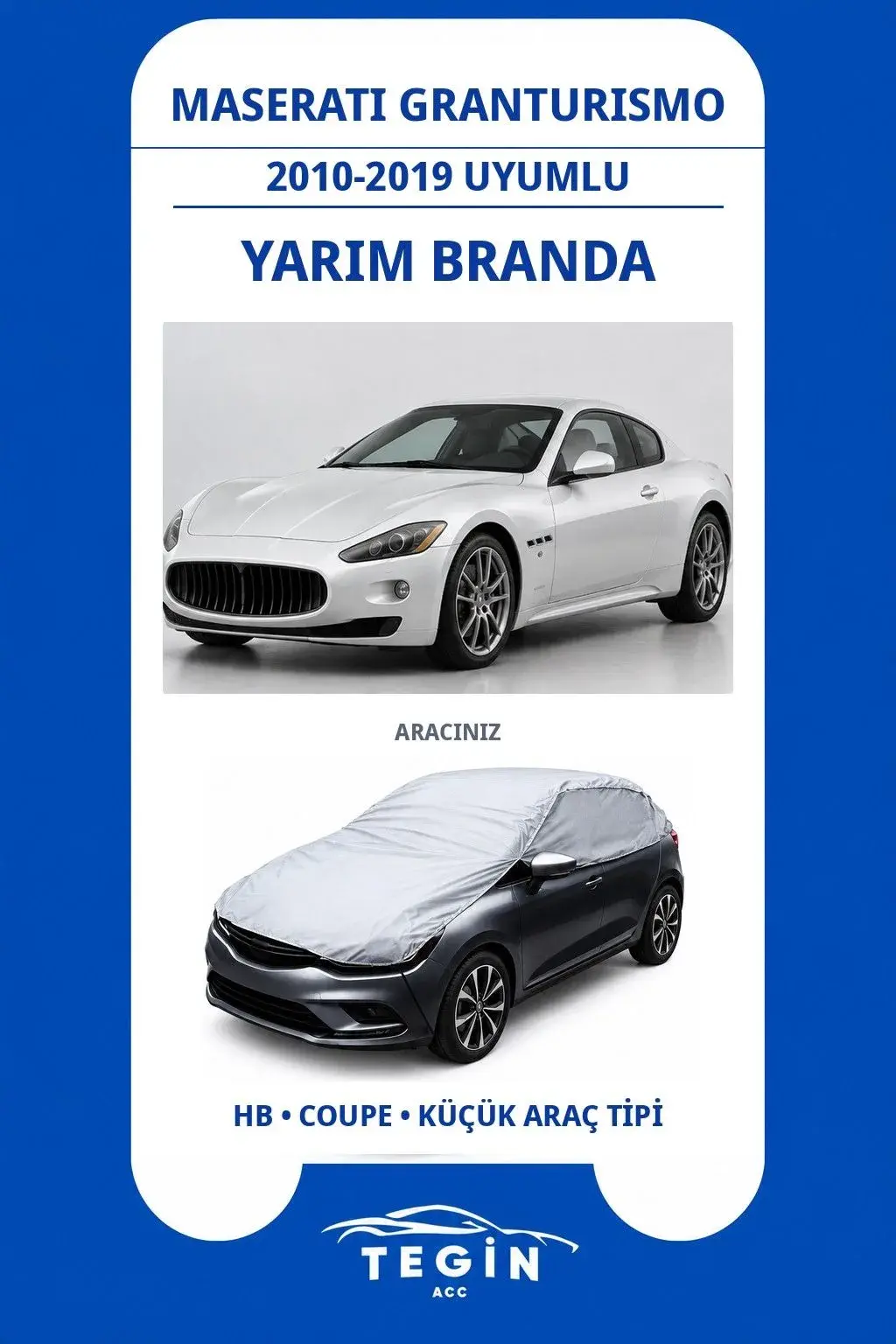 Maserati GranTurismo 2010-2019 Coupe Uyumlu SolarBlock Yarım Araba Brandası